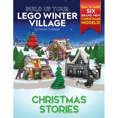 Build Up Your LEGO Winter Village: Christmas Stories
