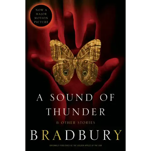 A Sound of Thunder and Other Stories