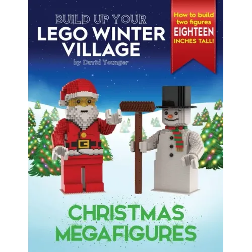 Build Up Your LEGO Winter Village: Christmas Megafigures