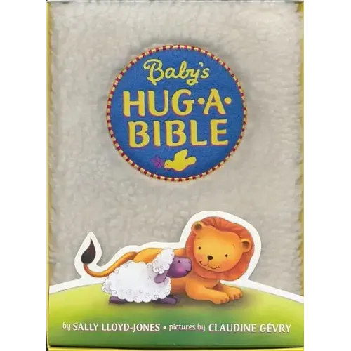 Baby's Hug-A-Bible: A Soft and Cuddly First Introduction to Favorite Bible Stories
