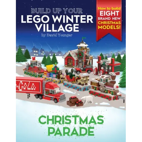 Build Up Your LEGO Winter Village: Christmas Parade